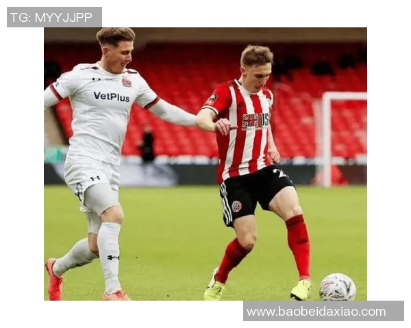 狼队与谢菲尔德联激战在即谁能在英超赛场上笑到最后